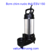 Bơm chìm nước thải ESV-150